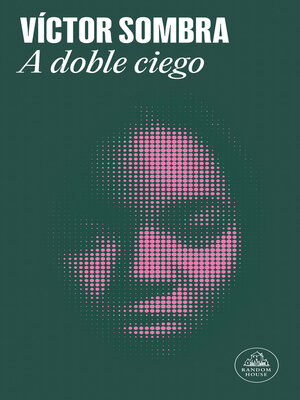 cover image of A doble ciego